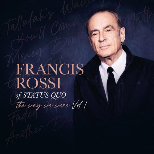 Glen Innes, NSW, The Way We Were Vol. 1, Music, CD, Rocket Group, Jun25, EARMUSIC, Rossi, Francis, Rock