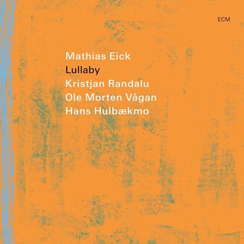 Glen Innes, NSW, Lullaby, Music, Vinyl LP, Universal Music, Mar25, EDITION OF CONTEMPORARY MUSIC, Mathias Eick, Kristjan Randalu, Ole Morten Vgan, Hans Hulbkmo, Jazz
