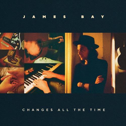 Glen Innes, NSW, Changes All The Time , Music, CD, Universal Music, Oct24, UNIVERSAL RECORDS USA, James Bay, Alternative