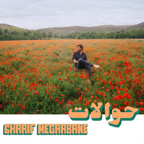 Glen Innes, NSW, Hawalat, Music, Vinyl, Inertia Music, Oct25, HABIBI FUNK RECORDS, Charif Megarbane, World Music