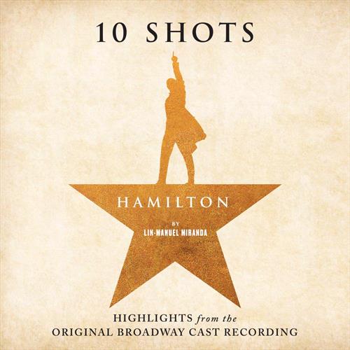 Glen Innes, NSW, Hamilton: 10 Shots: Highlights From The Original Broadway Cast Recording, Music, Vinyl, Inertia Music, Oct25, Rhino Records, Various Artists, Soundtracks