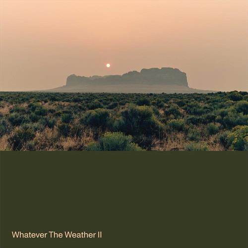 Glen Innes, NSW, Wahatever The Weather II, Music, Vinyl LP, Rocket Group, Mar25, GHOSTLY INTERNATIONAL, Whatever The Weather, Dance & Electronic