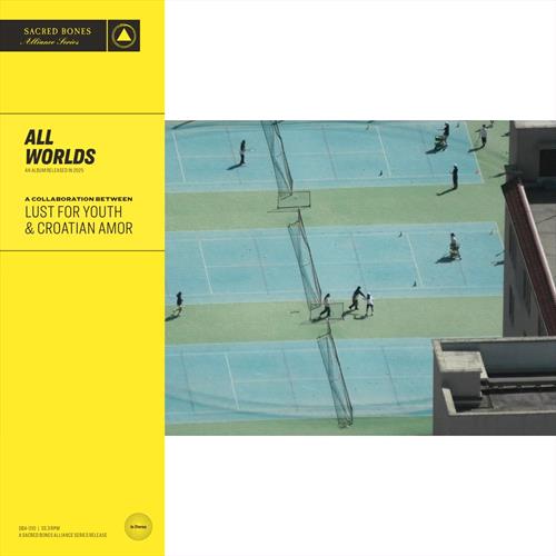 Glen Innes, NSW, All Worlds, Music, Vinyl LP, Rocket Group, Mar25, SACRED BONES, Lust For Youth & Croatian Amor, Alternative