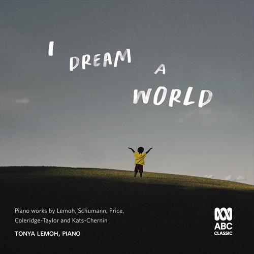 Glen Innes, NSW, I Dream A World, Music, CD, Rocket Group, Mar24, Abc Classic, Lemoh, Tonya, Children's Music