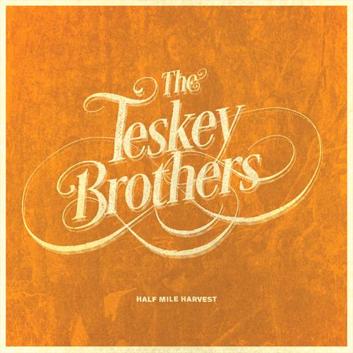 Glen Innes, NSW, Half Mile Harvest, Music, Vinyl LP, Universal Music, Apr25, MUSHROOM MUSIC, The Teskey Brothers, Blues