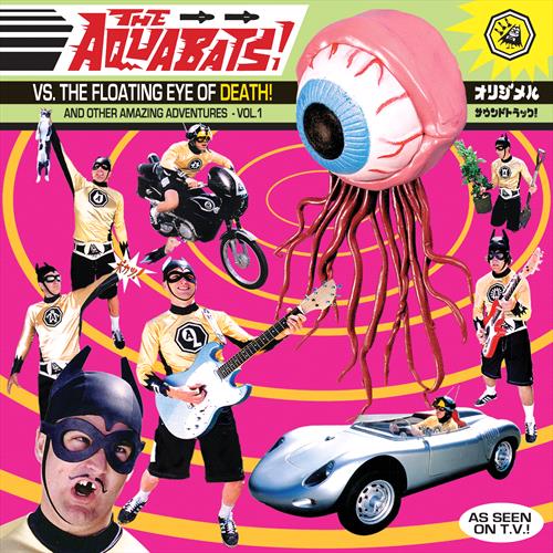 Glen Innes, NSW, The Aquabats Vs. The Floating Eye Of Death!, Music, Vinyl LP, MGM Music, May24, GLOOPY RECORDS, The Aquabats!, Pop