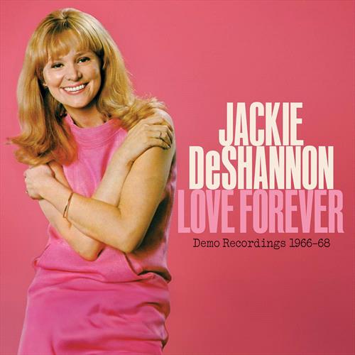 Glen Innes, NSW, Love Forever--Demo Recordings 1966-1968, Music, CD, Rocket Group, May25, Real Gone Music, Deshannon, Jackie, Pop