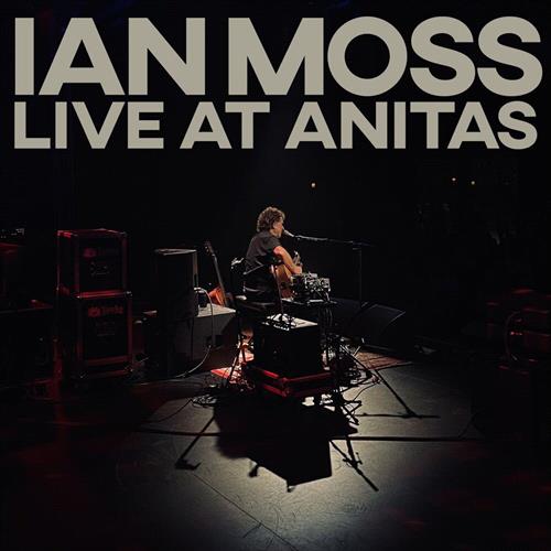 Glen Innes, NSW, Live At Anitas, Music, Vinyl 12", Universal Music, May25, UNIVERSAL MUSIC AUSTRALIA, Ian Moss, Rock