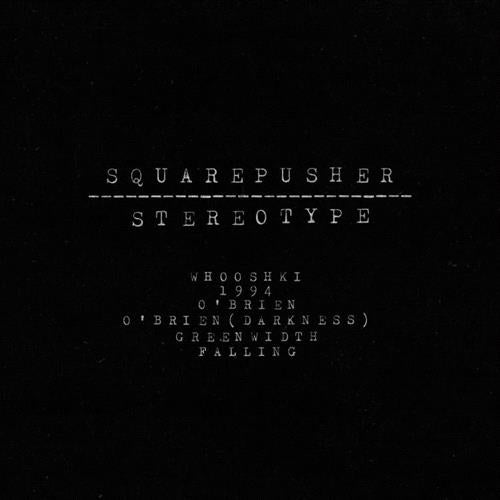 Glen Innes, NSW, Stereotype, Music, Vinyl, Inertia Music, Oct25, Warp, Squarepusher, Dance & Electronic