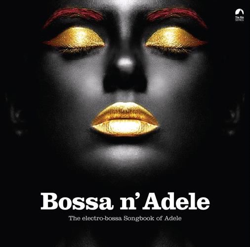 Glen Innes, NSW, Bossa N Adele: The Electro-Bossa Songbook Of Adele, Music, Vinyl LP, Rocket Group, Nov24, MPO RECORDS, Various Artists, Jazz