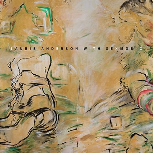 Glen Innes, NSW, Let X=X, Music, CD, Inertia Music, May26, Nonesuch, Laurie Anderson & Sexmob, Alternative