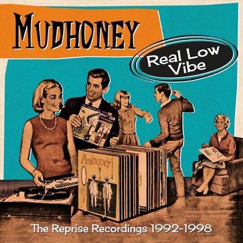 Glen Innes, NSW, Real Low Vibe: The Reprise Recordings 1992-1998, Music, CD, Rocket Group, Jan25, Cherry Red, Mudhoney, Alternative