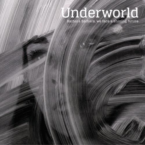 Glen Innes, NSW, Barbara Barbara, We Face A Shining Future, Music, CD, Inertia Music, May25, Smith Hyde Productions, Underworld, Dance & Electronic