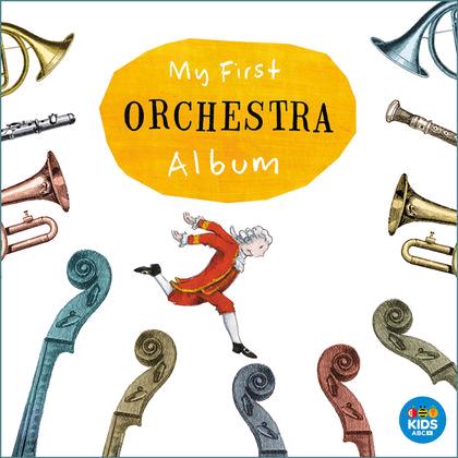 Glen Innes, NSW, My First Orchestra Album, Music, CD, Rocket Group, Jul21, Abc Classic, Various Artists, Classical Music
