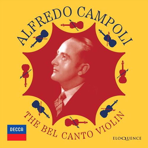 Glen Innes, NSW, The Bel Canto Violin, Music, CD, Universal Music, Jul24, ELOQUENCE / DECCA, Alfredo Campoli, Classical Music