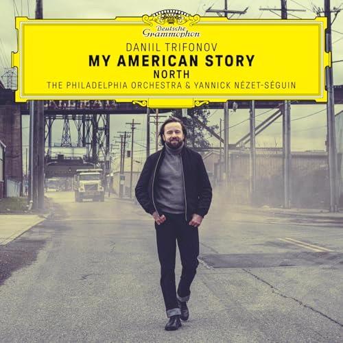 Glen Innes, NSW, My American Story: North, Music, CD, Universal Music, Oct24, DEUTSCHE GRAMMOPHON (IMP), Daniil Trifonov, The Philadelphia Orchestra, Yannick Nzet-Sguin, Classical Music