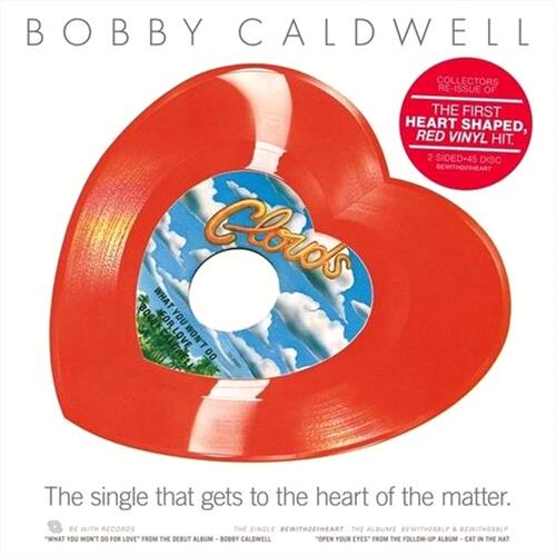 Glen Innes, NSW, What You Won't Do For Love / Open Your Eyes, Music, Vinyl 10", Rocket Group, Jun25, BE WITH RECORDS, Caldwell, Bobby, Funk
