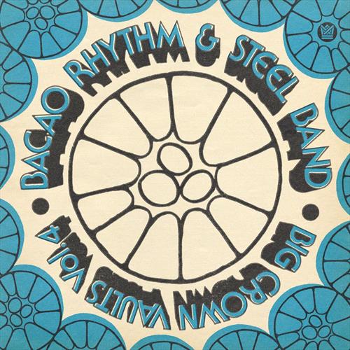 Glen Innes, NSW, Big Crown Vaults Vol. 4, Music, Vinyl LP, Rocket Group, May25, Big Crown Records, Bacao Rhythm & Steel Band, Funk