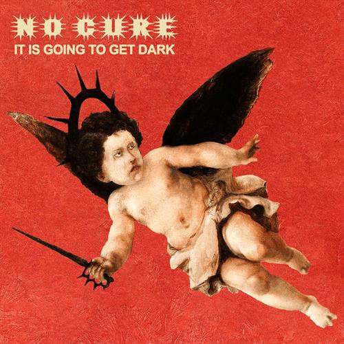 Glen Innes, NSW, It Is Going To Get Dark, Music, CD, Inertia Music, Jul26, NUCLEAR BLAST, No Cure, Metal