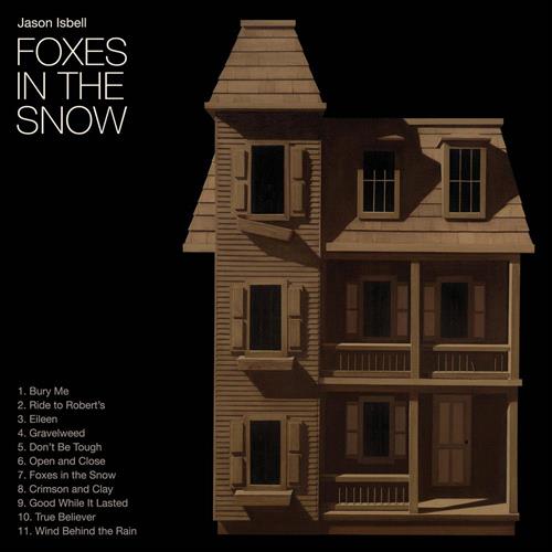 Glen Innes, NSW, Foxes In The Snow, Music, Vinyl LP, Rocket Group, Mar25, Southeastern Records - Thirty Tigers, Isbell, Jason, Rock