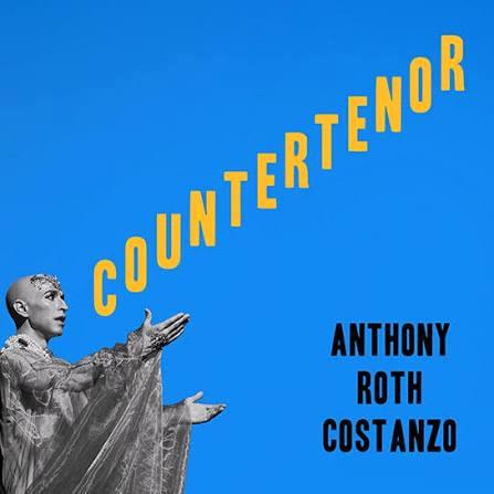 Glen Innes, NSW, Countertenor, Music, CD, Inertia Music, Oct26, Nonesuch, Anthony Roth Costanzo, Classical Music