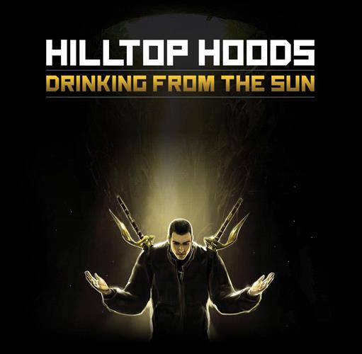 Glen Innes, NSW, Drinking From The Sun , Music, Vinyl 12", Universal Music, Oct25, ISLAND AUSTRALIA, Hilltop Hoods, Rap & Hip-Hop