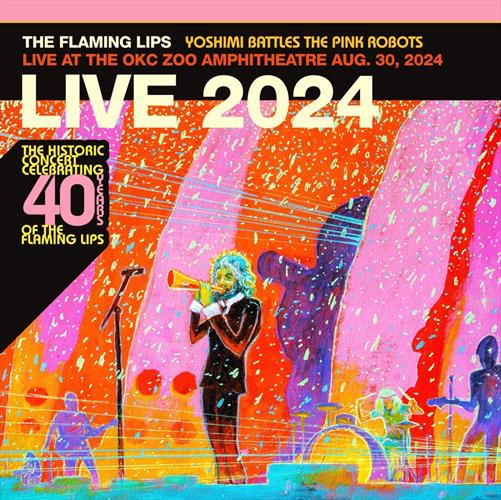 Glen Innes, NSW, Yoshimi Battles The Pink Robots - Live At The Okc Zoo Amphitheatre, August 30, 2024, Music, CD, Inertia Music, Nov25, Warner Music, The Flaming Lips, Alternative