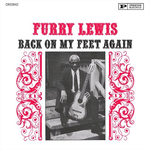 Glen Innes, NSW, Back On My Feet Again, Music, Vinyl LP, Universal Music, Aug25, CONCORD, Furry Lewis, Blues