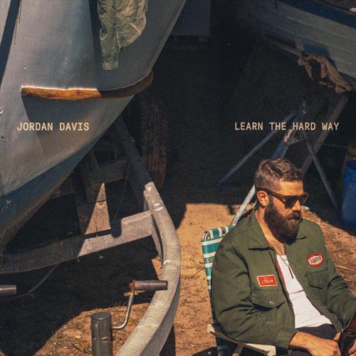Glen Innes, NSW, Learn The Hard Way, Music, Vinyl 12", Universal Music, Aug25, UNIVERSAL MUSIC INT, Jordan Davis, Country