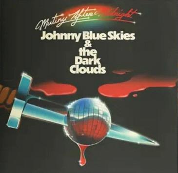 Glen Innes, NSW, Mutiny After Midnight, Music, Vinyl, Inertia Music, Mar26, Atlantic, Johnny Blue Skies And The Dark Clouds, Country