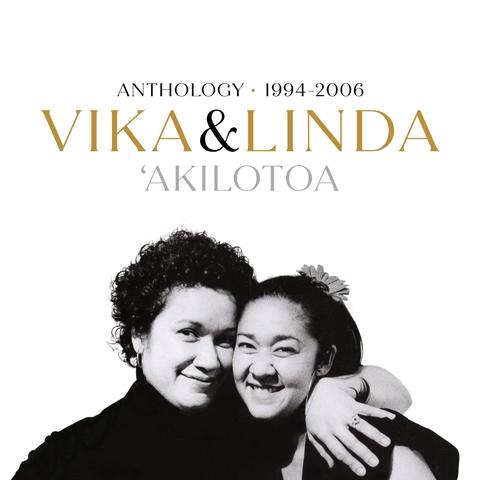 Glen Innes, NSW, 'akilotoa: Anthology 1994-2006, Music, CD, Universal Music, Jun20, LIBERATION, Vika And Linda, Pop