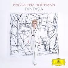 Glen Innes, NSW, Fantasia, Music, CD, Universal Music, Sep24, DEUTSCHE GRAMMOPHON (IMP), Magdalena Hoffmann, Classical Music