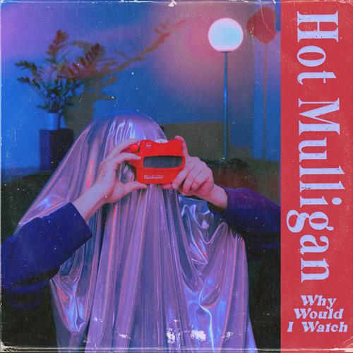 Glen Innes, NSW, Why Would I Watch, Music, Vinyl LP, Sony Music, May26, , Hot Mulligan, Alternative