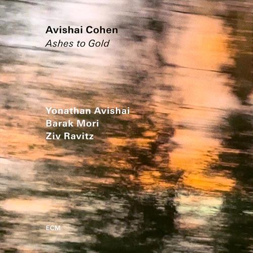 Glen Innes, NSW, Ashes To Gold , Music, CD, Universal Music, Oct24, EDITION OF CONTEMPORARY MUSIC, Avishai Cohen, Yonathan Avishai, Barak Mori, Ziv Ravitz, Jazz