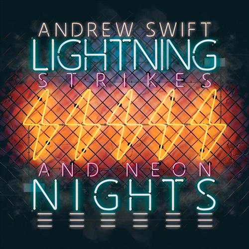 Glen Innes, NSW, Lightning Strikes And Neon Nights, Music, CD, Rocket Group, Apr23, Abc Music, Swift, Andrew, Country