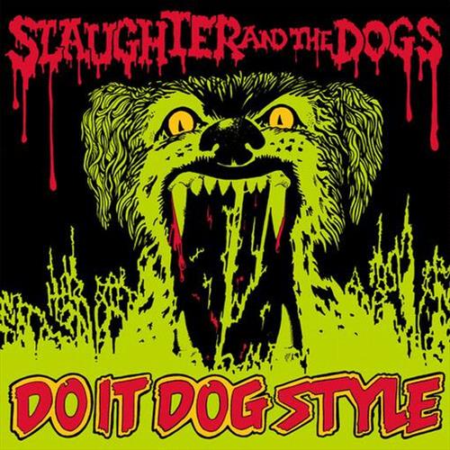 Glen Innes, NSW, Do It Dog Style, Music, Vinyl LP, Rocket Group, Nov24, CAPTAIN OI, Slaughter And The Dogs, Punk