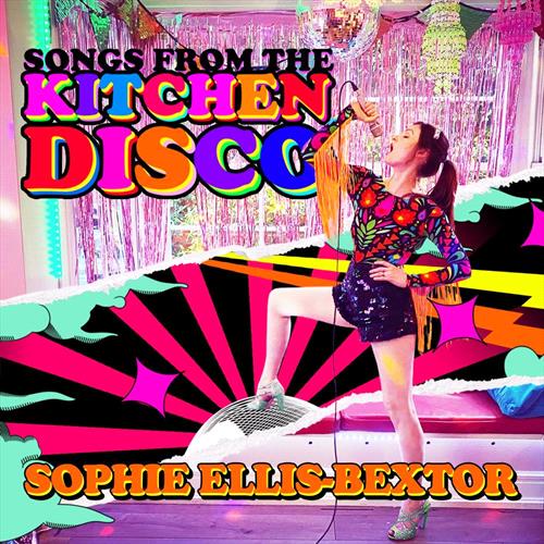 Glen Innes, NSW, Songs From The Kitchen Disco:, Music, Vinyl LP, Rocket Group, Dec24, COOKING VINYL, Ellis-Bextor, Sophie, Pop