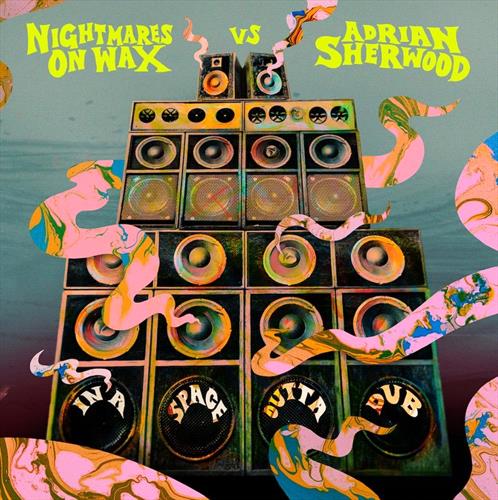Glen Innes, NSW, In A Space Outta Dub, Music, Vinyl, Inertia Music, Jul26, Warp, Nightmares On Wax X Adrian Sherwood, Dance & Electronic