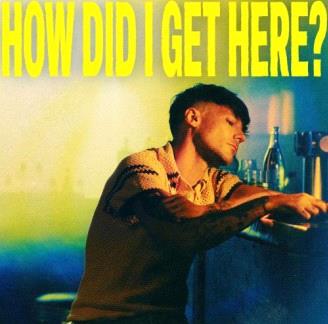 Glen Innes, NSW, How Did I Get Here?, Music, CD, Universal Music, Jan26, BMG Rights Mgt (Australia), Louis Tomlinson, Pop