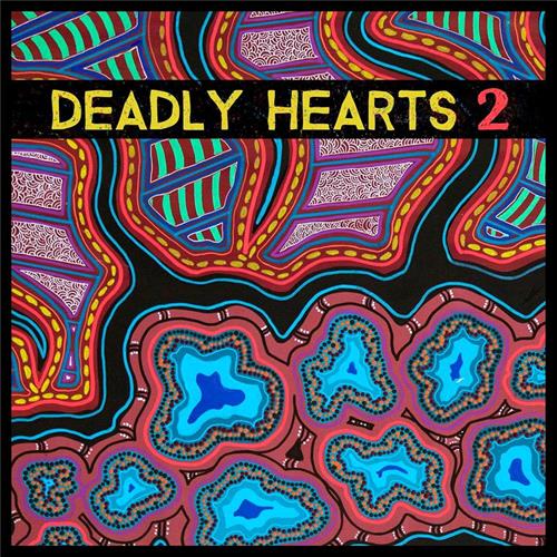 Glen Innes, NSW, Deadly Hearts 2, Music, CD, Rocket Group, Jul21, Abc Music, Various Artists, Soundtracks