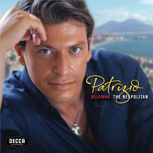 Glen Innes, NSW, Napolatino, Music, CD, Universal Music, Oct25, DECCA AUSTRALIA, Patrizio Buanne, Pop