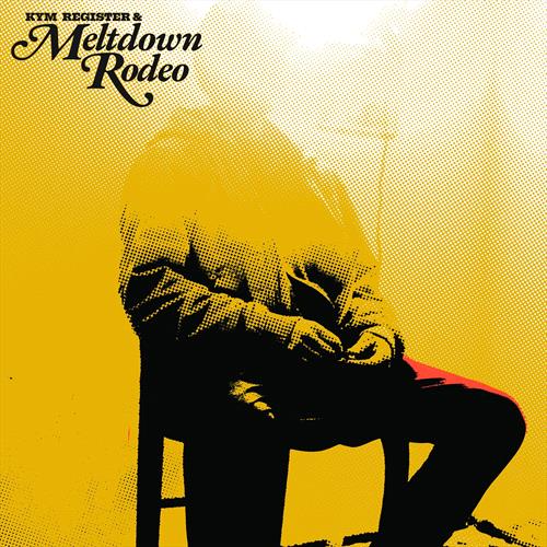 Glen Innes, NSW, Meltdown Rodeo, Music, Vinyl LP, MGM Music, Aug23, Don Giovanni, Kym Register + Meltdown Rodeo, Country