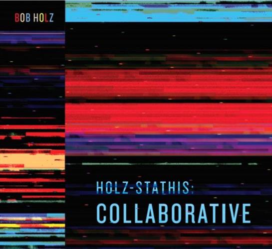 Glen Innes, NSW, Holz-Stathis: Collaborative , Music, CD, MGM Music, Sep23, MVD Audio, Bob Holz, Jazz