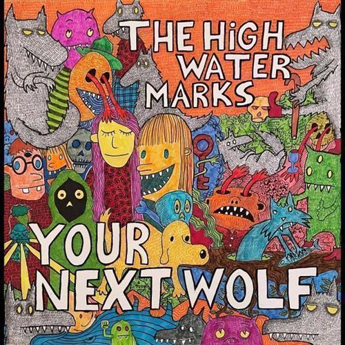 Glen Innes, NSW, Your Next Wolf, Music, Vinyl LP, MGM Music, Jun23, Minty Fresh, The High Water Marks, Alternative
