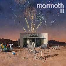 Glen Innes, NSW, Mammoth II, Music, CD, Inertia Music, Aug23, BMG Rights Management, Mammoth Wvh, Rock