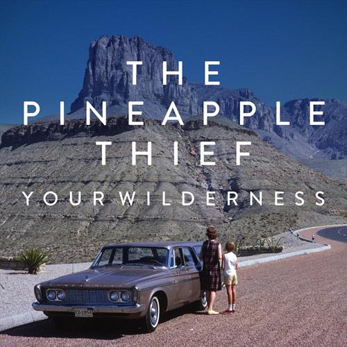 Glen Innes, NSW, Your Wilderness, Music, CD, Rocket Group, Aug19, KSCOPE, The Pineapple Thief, Rock