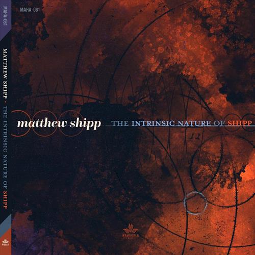 Glen Innes, NSW, The Intrinsic Nature Of Shipp, Music, CD, MGM Music, Sep23, Mahakala Music, Matthew Shipp, Jazz