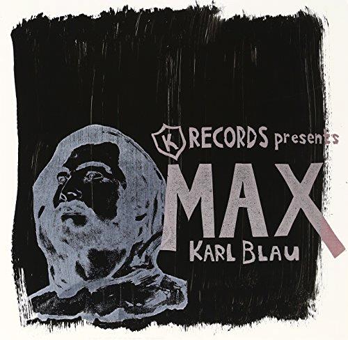 Glen Innes, NSW, Max Ep, Music, Vinyl 12", Rocket Group, Dec22, K Records, Karl Blau, Punk