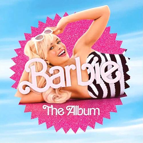 Glen Innes, NSW, Barbie The Album, Music, CD, Inertia Music, Jul23, Atlantic, Various Artists, Soundtracks