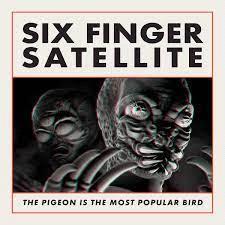 Glen Innes, NSW, The Pigeon Is The Most Popular Bird , Music, Vinyl, Inertia Music, Jun23, Sub Pop Records, Six Finger Satellite, Rock